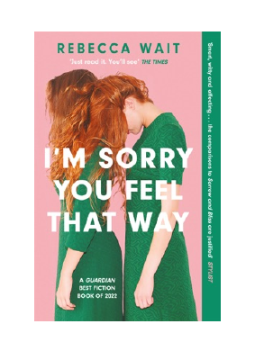 Baixar I'm Sorry You Feel That Way PDF Grátis - Rebecca Wait.pdf